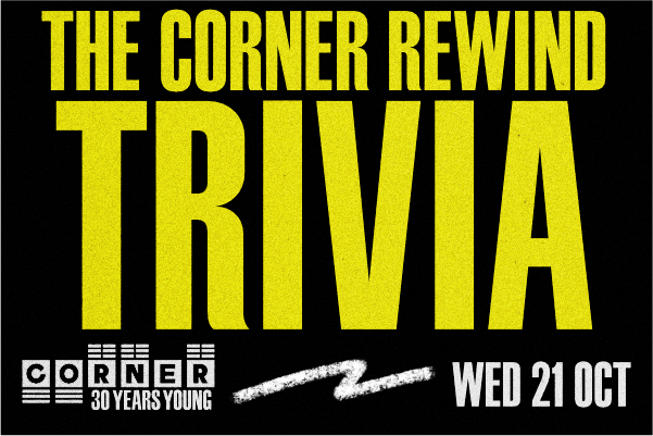 THE CORNER REWIND: THE BEST OF THE LAST 30 YEARS WITH LIVE BAND